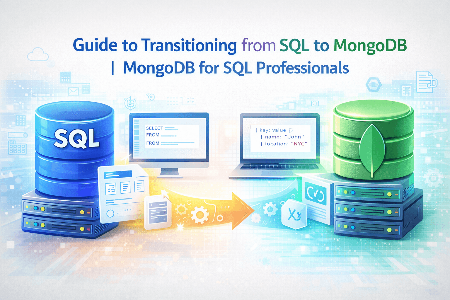 Guide to Transitioning from SQL to MongoDB | Mongodb for SQL Professional